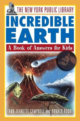 The New York Public Library Incredible Earth: A Book of Answers for Kids book