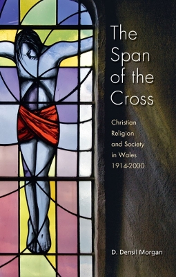 The Span of the Cross by Densil D. Morgan