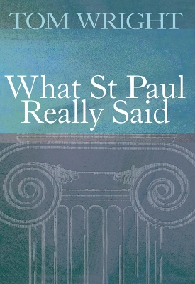 What St Paul Really Said book