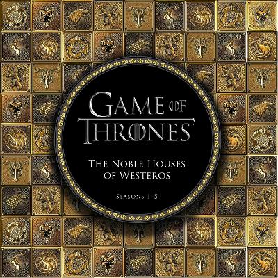 Game of Thrones: The Noble Houses of Westeros book