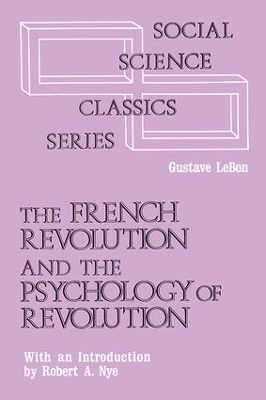 French Revolution and the Psychology of Revolution book