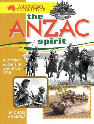 The The Anzac Spirit by Michael Andrews