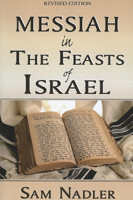 Messiah in the Feasts of Israel book