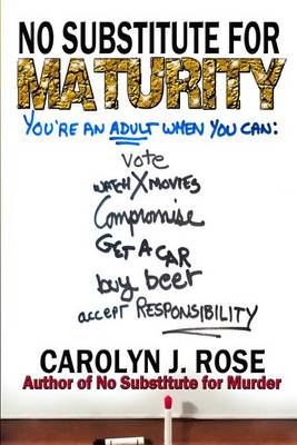 No Substitute for Maturity book