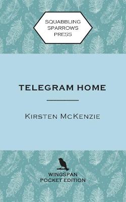 Telegram Home: Wingspan Pocket Edition by Kirsten McKenzie