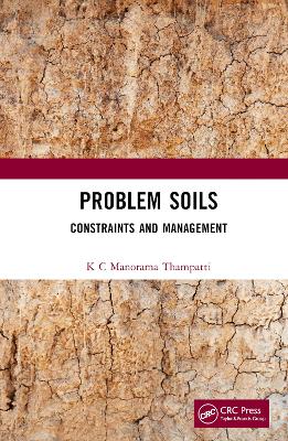 Problem Soils: Constraints and Management book