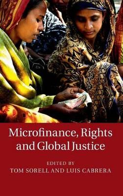 Microfinance, Rights and Global Justice book