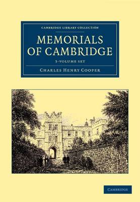 Memorials of Cambridge 3 Volume Set by Charles Henry Cooper
