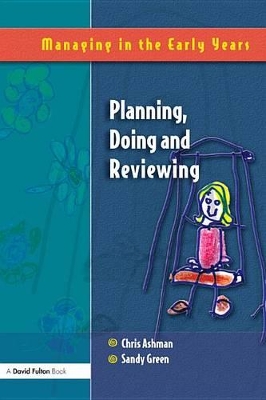 Planning, Doing and Reviewing by Chris Ashman