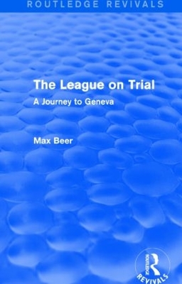 The League on Trial by Max Beer