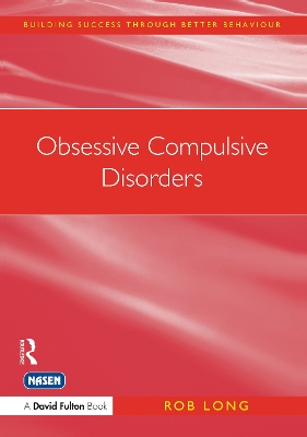 Obsessive Compulsive Disorders by Rob Long