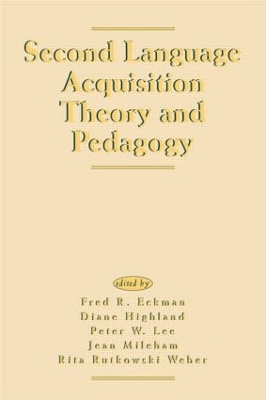 Second Language Acquisition Theory and Pedagogy book