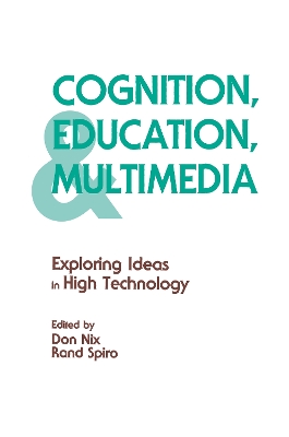 Cognition, Education, and Multimedia by Don Nix