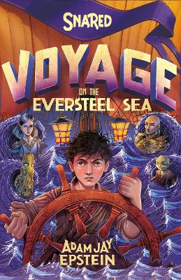 Snared: Voyage on the Eversteel Sea book