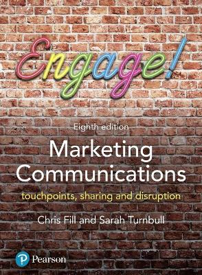 Marketing Communications: Touchpoints, sharing and disruption book