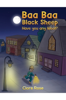 Baa Baa Black Sheep Have You Any Wool? book
