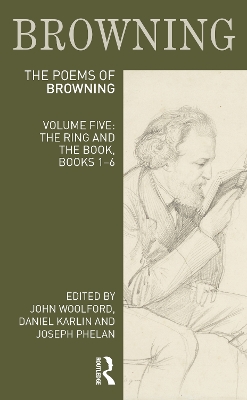 The Poems of Robert Browning: Volume Five: The Ring and the Book, Books 1-6 book