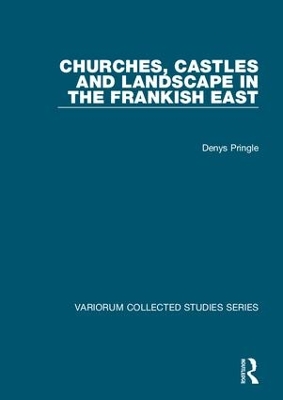Churches, Castles and Landscape in the Frankish East book