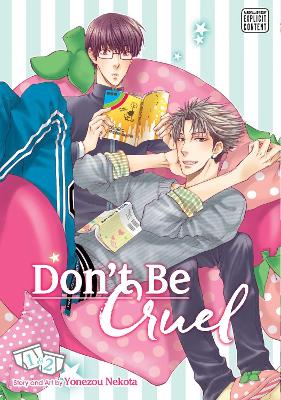 Don't Be Cruel: 2-in-1 Edition, Vol. 1 book