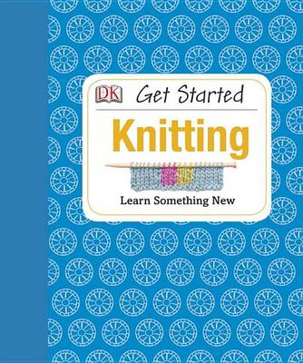 Get Started: Knitting book