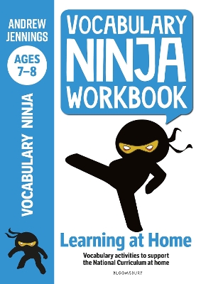 Vocabulary Ninja Workbook for Ages 7-8: Vocabulary activities to support catch-up and home learning book