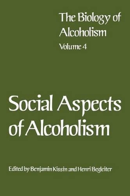Social Aspects of Alcoholism by Benjamin Kissin