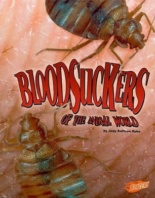 Bloodsuckers of the Animal World book