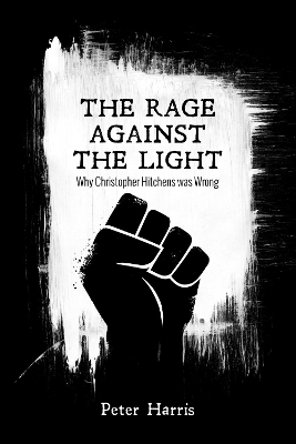 The Rage Against the Light by Peter Harris