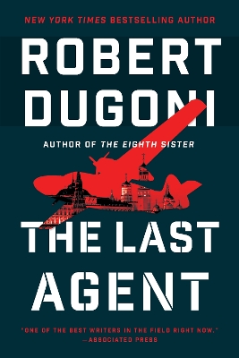 The Last Agent by Robert Dugoni