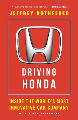 Driving Honda by Jeffrey Rothfeder