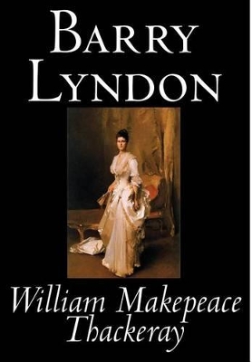 Barry Lyndon by William Makepeace Thackeray