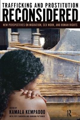 Trafficking and Prostitution Reconsidered by Kamala Kempadoo