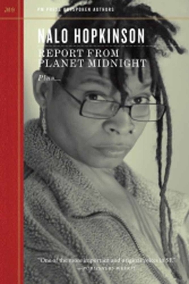 Report From Planet Midnight by Nalo Hopkinson