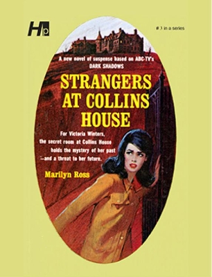 Dark Shadows the Complete Paperback Library Reprint Volume 3: Strangers at Collins House book