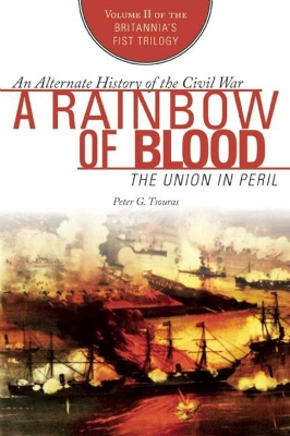 A Rainbow of Blood by Peter G. Tsouras