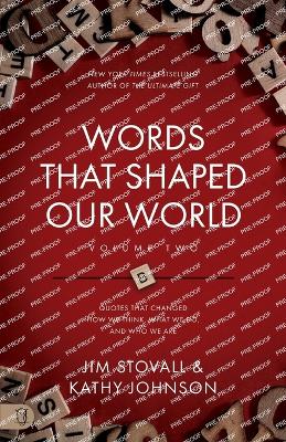 Words That Shaped Our World Volume Two: Legendary Voices of History: Quotes That Changes How We Think, What We Do, and Who We Are book