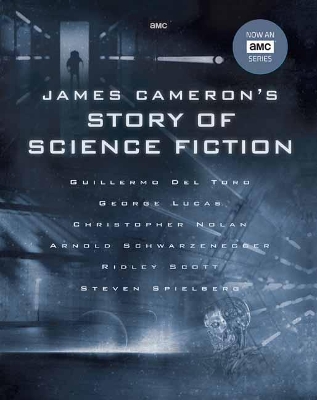 James Cameron's Story of Science Fiction book