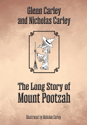 The Long Story of Mount Pootzah book