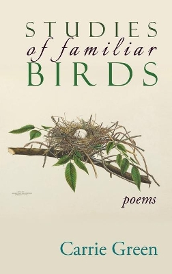 Studies of Familiar Birds: Poems book