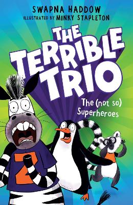 The Terrible Trio: The (Not So) Superheroes book