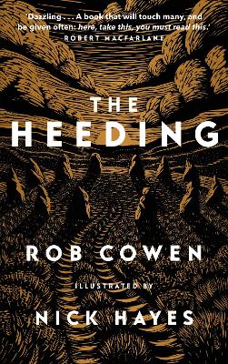 The Heeding by Rob Cowen