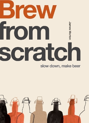 Brew: Slow Down, Make Beer book