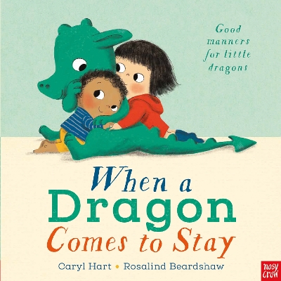 When a Dragon Comes to Stay book