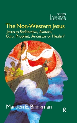 The Non-Western Jesus by M. E. Brinkman