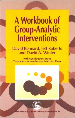 Workbook of Group-Analytic Interventions book