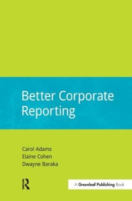 Better Corporate Reporting by Carol Adams