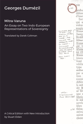 Mitra–Varuna – An Essay on Two Indo–European Representations of Sovereignty book