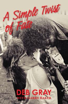 A Simple Twist of Fate book