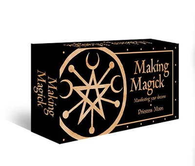Making Magick: Manifesting your dreams book