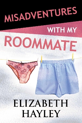 Misadventures with My Roommate book